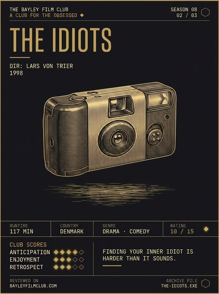 The Idiots (1998), directed by Lars von Trier — Bayley Film Club poster