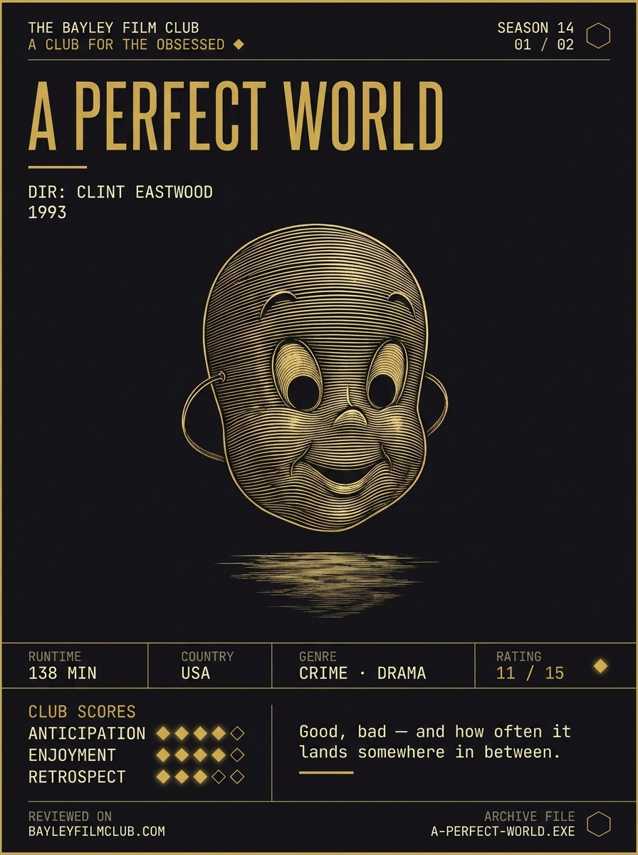 A Perfect World (1993), directed by Clint Eastwood — Bayley Film Club poster